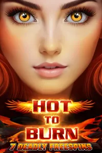 Hot to Burn – 7 Deadly Free Spins